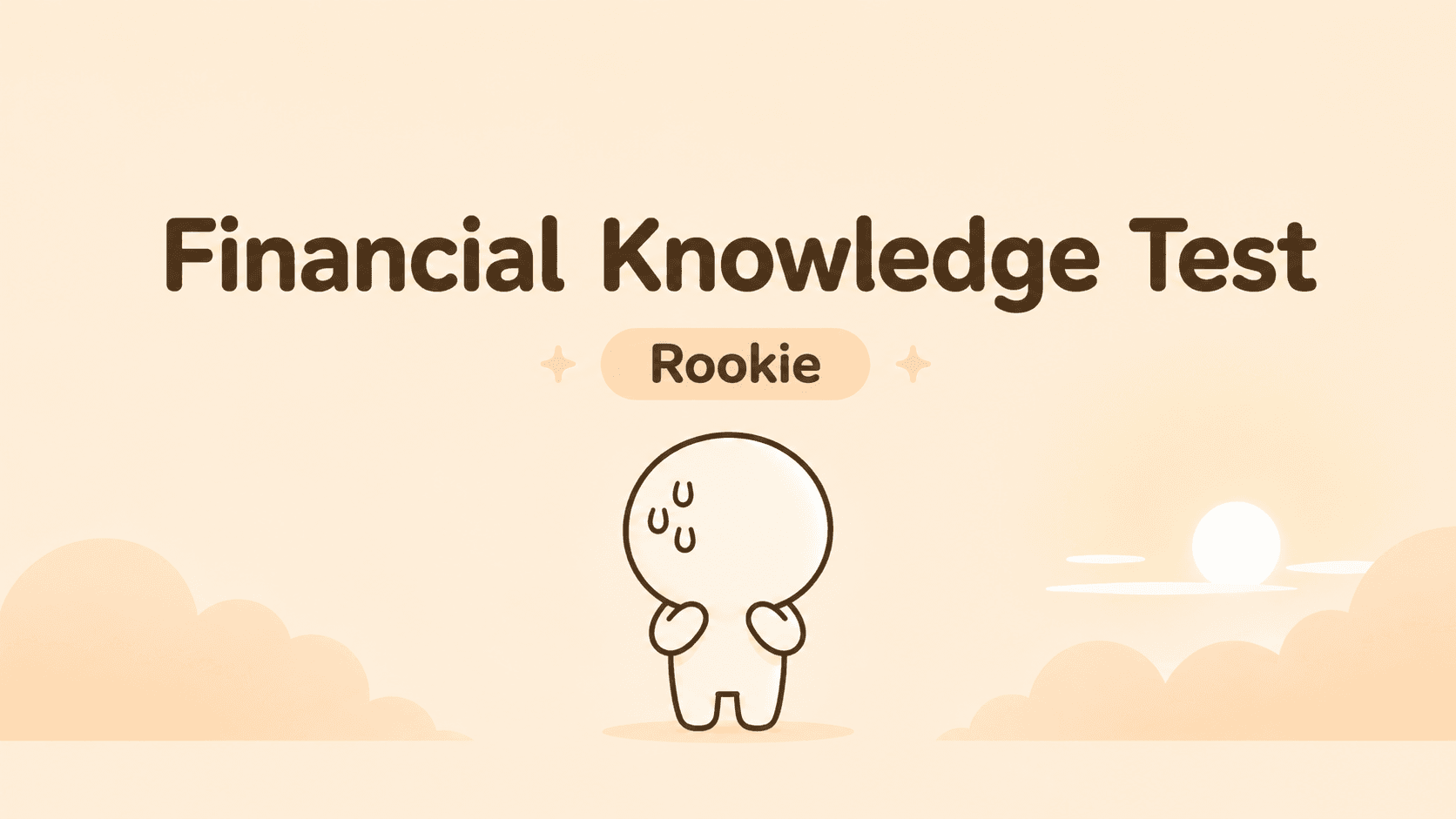 Financial Knowledge Test (Rookie)