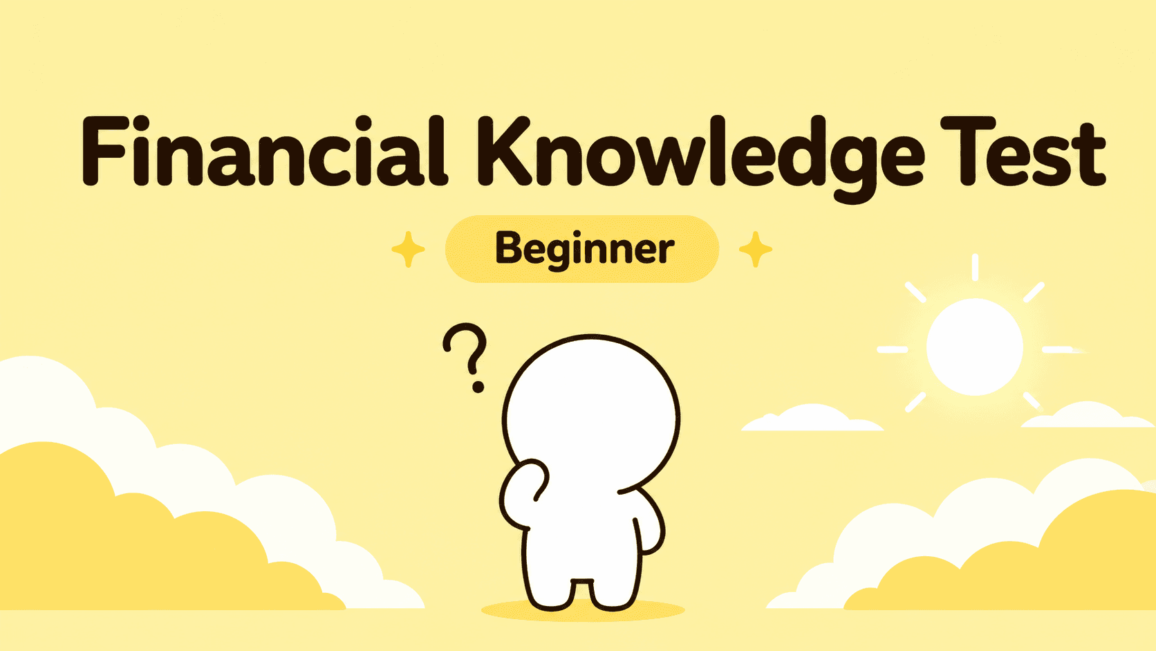 Financial Knowledge Test (Beginner)